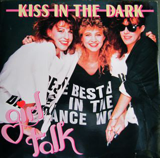 Girl Talk (4) : Kiss In The Dark (12", Maxi)
