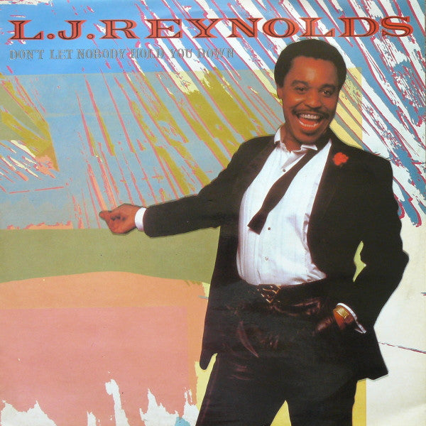 LJ Reynolds : Don't Let Nobody Hold You Down (12", Single)