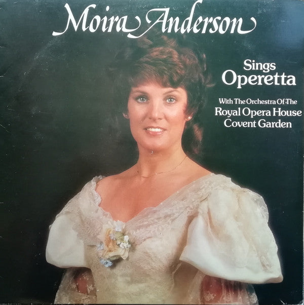 Moira Anderson With The Orchestra Of The Royal Opera House, Covent Garden : Moira Anderson Sings Operetta (LP)