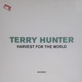 Terry Hunter : Harvest For The World (12")