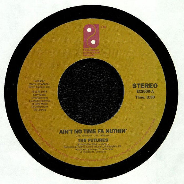 The Futures : Ain't No Time Fa Nuthin' / Party Time Man (7", Single, RE, Lar)
