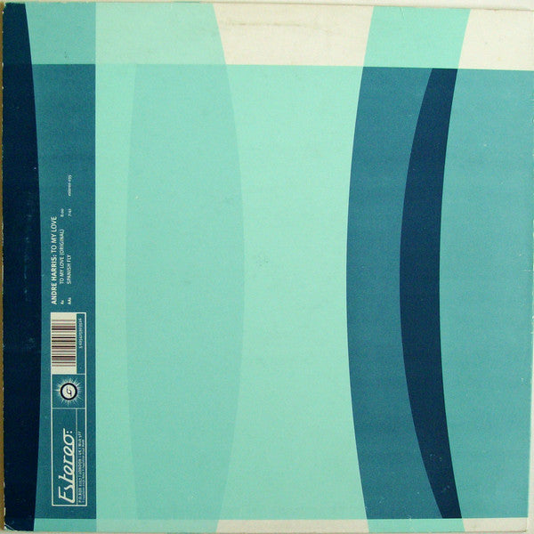 Andre Harris : To My Love (12")