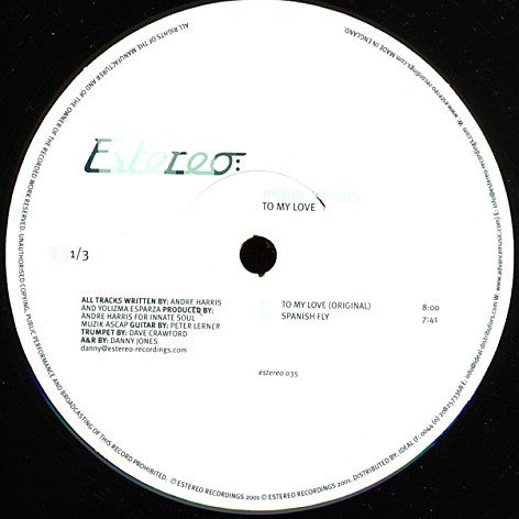 Andre Harris : To My Love (12")