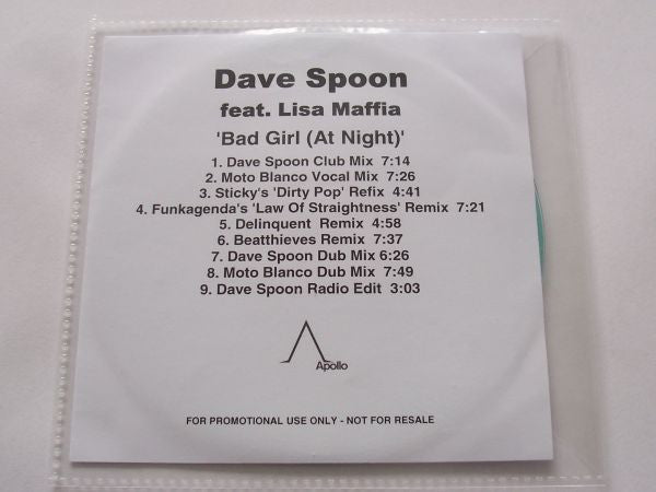 Dave Spoon feat. Lisa Maffia : Bad Girl (At Night) (CDr, Single, Promo, 9 M)