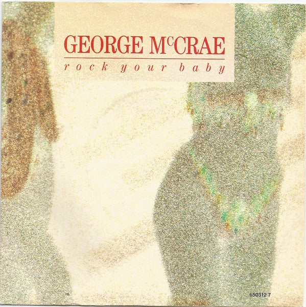 George McCrae : Rock Your Baby (7", Single)