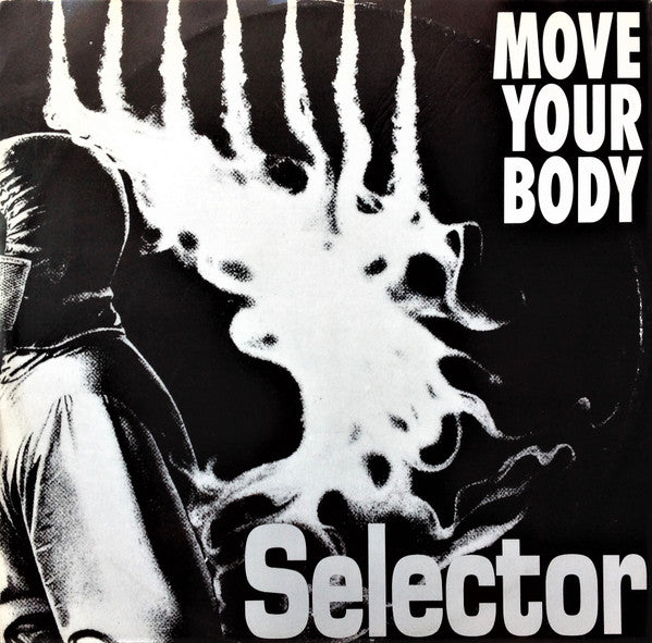 Selector : Move Your Body (12")