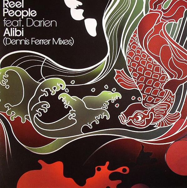 Reel People Feat. Darien : Alibi (Dennis Ferrer Mixes) (12")