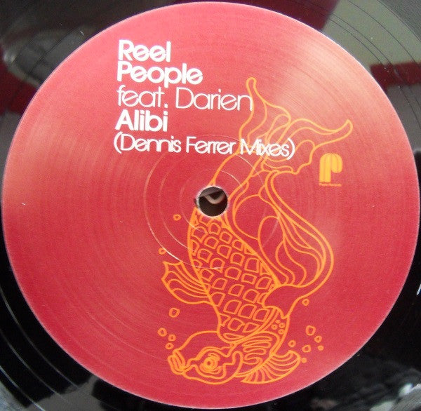 Reel People Feat. Darien : Alibi (Dennis Ferrer Mixes) (12")