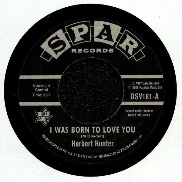 Herbert Hunter / The Jades (12) : I Was Born To Love You / I Know That Feelin (7")