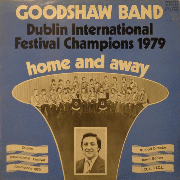 Goodshaw Band : Home and Away (LP)