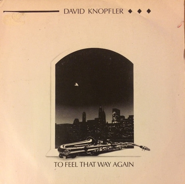 David Knopfler : To Feel That Way Again (7", Single)