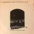 David Knopfler : To Feel That Way Again (7", Single)