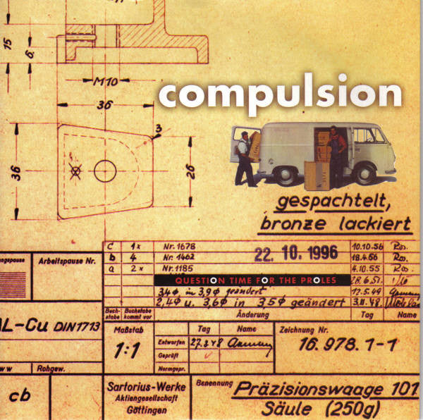 Compulsion : Question Time For The Proles (7", Single)