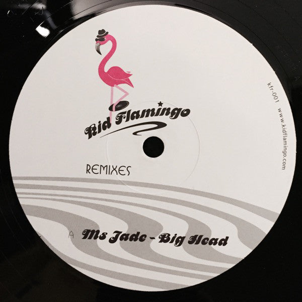 Ms Jade* / Joi (3) : Kid Flamingo Remixes (12")