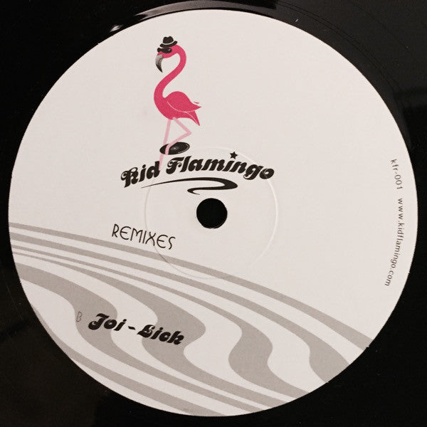 Ms Jade* / Joi (3) : Kid Flamingo Remixes (12")