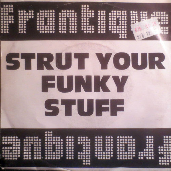 Frantique : Strut Your Funky Stuff (7")