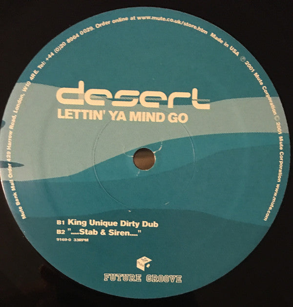 Desert : Lettin' Ya Mind Go (2x12")
