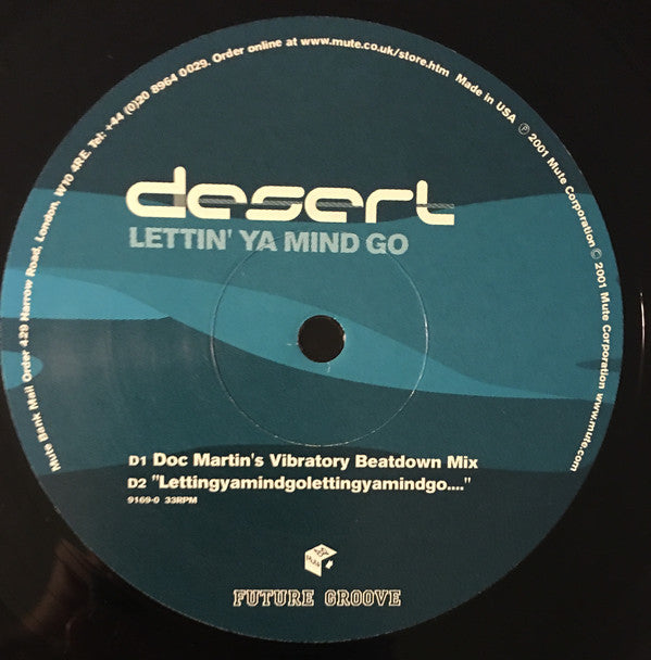 Desert : Lettin' Ya Mind Go (2x12")