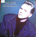 Halo James : Could Have Told You So (12")