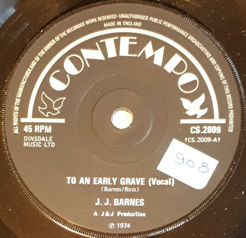 J. J. Barnes : To An Early Grave (7", Single, Sol)