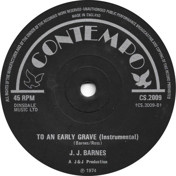 J. J. Barnes : To An Early Grave (7", Single, Sol)