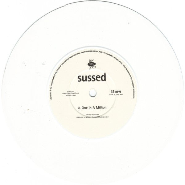 Sussed : One In A Million (7", Single, Ltd, Whi)