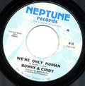 Bunny Sigler & Cindy Scott : We're Only Human  (7", Single, Styrene, Mon)