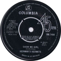 Herman's Hermits : Show Me Girl / I Know Why (7", Single)