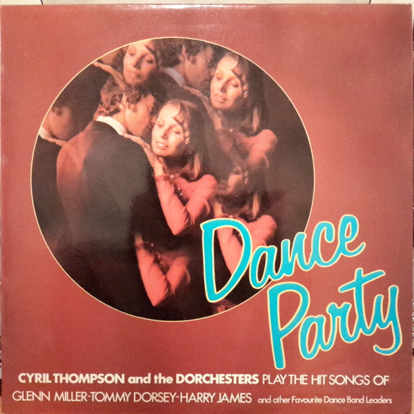 Cyril Thompson And The Dorchesters : Dance Party (LP, Album)