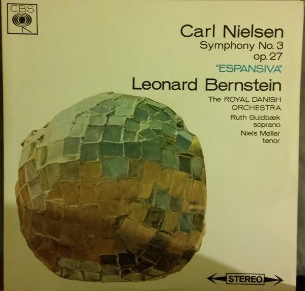 Carl Nielsen, Leonard Bernstein, Det Kongelige Kapel, Ruth Guldbæk, Niels Møller : Symphony No. 3 Op. 27 "Espansiva" (LP)