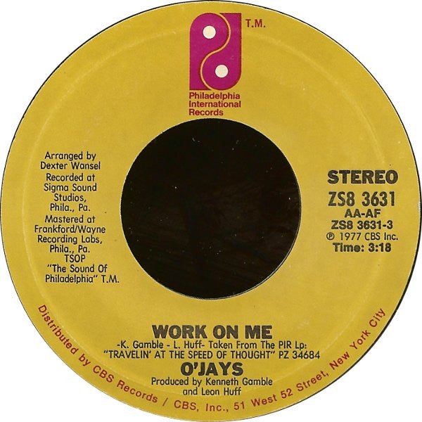 The O'Jays : Work On Me / Let's Spend Some Time Together (7")