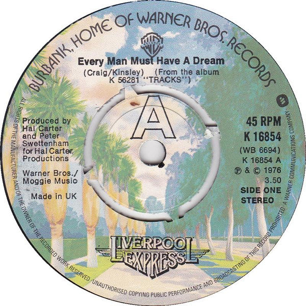 Liverpool Express : Every Man Must Have A Dream (7", Single, 4-P)