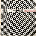Horny Morris : Written All Over Your Face (12")