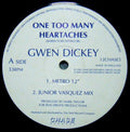 Gwen Dickey : One Too Many Heartaches (12")