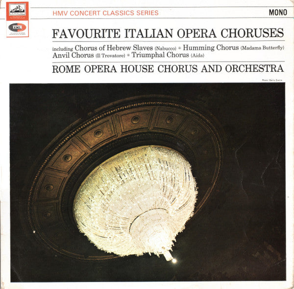Coro Del Teatro Dell'Opera Di Roma And Orchestra Del Teatro Dell'Opera Di Roma : Favourite Italian Opera Choruses (LP, Mono, Lab)