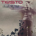 DJ Tiësto Featuring BT : Break My Fall (CDr, Single, Promo)