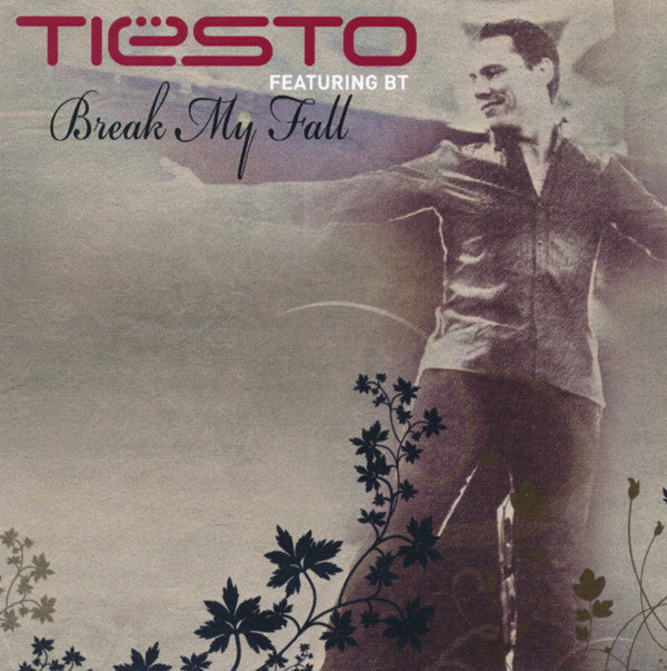 DJ Tiësto Featuring BT : Break My Fall (CDr, Single, Promo)