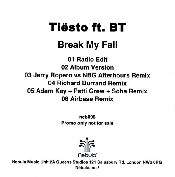 DJ Tiësto Featuring BT : Break My Fall (CDr, Single, Promo)