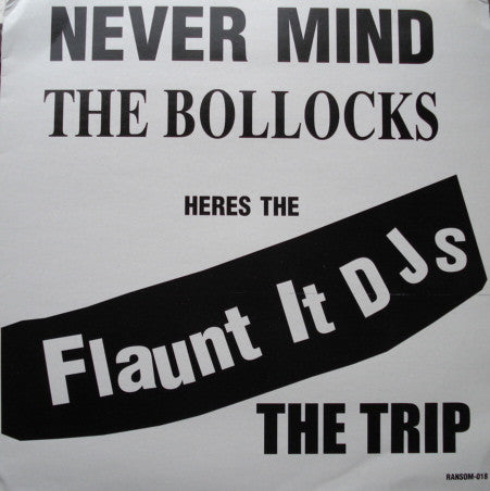 Flaunt It DJ's : The Trip (12", W/Lbl)