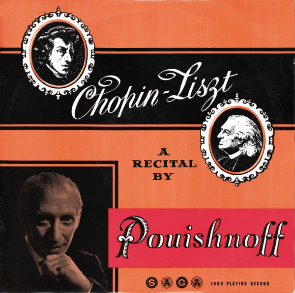 Frédéric Chopin / Franz Liszt - Leff Pouishnoff : A Recital By Pouishnoff (LP, Blu)