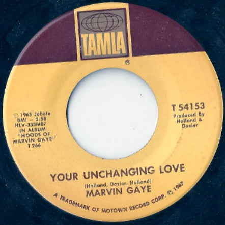 Marvin Gaye : Your Unchanging Love (7")