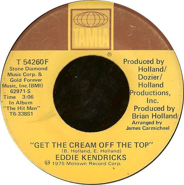 Eddie Kendricks : Get The Cream Off The Top (7", Single)