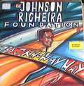 The Johnson Righeira Foundation : Yes I Know My Way (12")