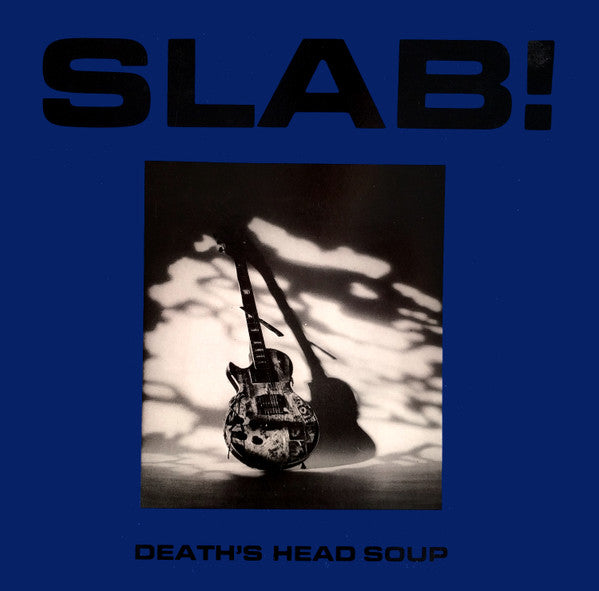 Slab! : Death's Head Soup (12", Single)