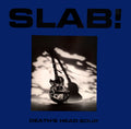 Slab! : Death's Head Soup (12", Single)