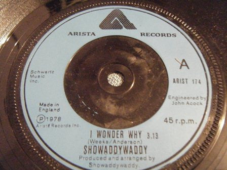 Showaddywaddy : I Wonder Why (7", Single)