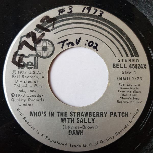 Dawn (5) Featuring Tony Orlando : Who's In The Strawberry Patch With Sally (7", Single)