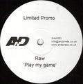 Raw (10) : Play My Game (12", S/Sided, Ltd, Promo)