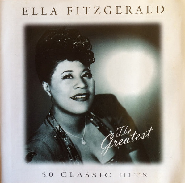 Ella Fitzgerald : The Greatest: 50 Classic Hits (2xCD, Comp)