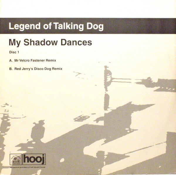 Legend Of Talking Dog : My Shadow Dances (12", 1/2)